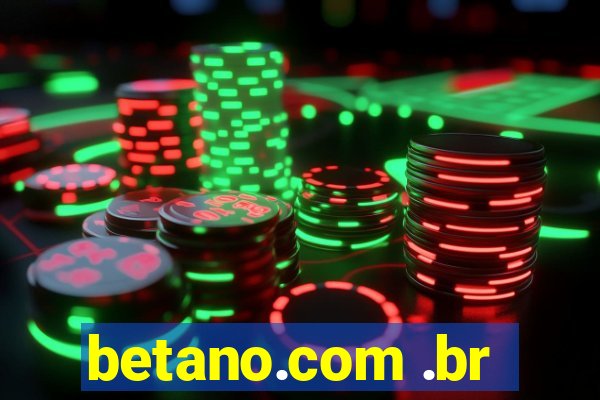 betano.com .br